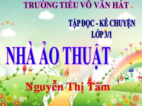 Tuần 23. Nhà ảo thuật