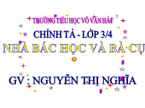 Tuần 22. Nhà bác học và bà cụ