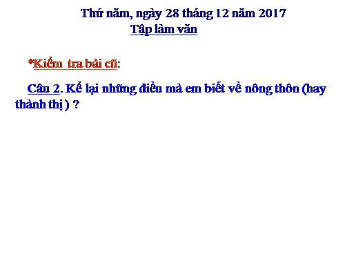 Tuần 17. Viết về thành thị, nông thôn