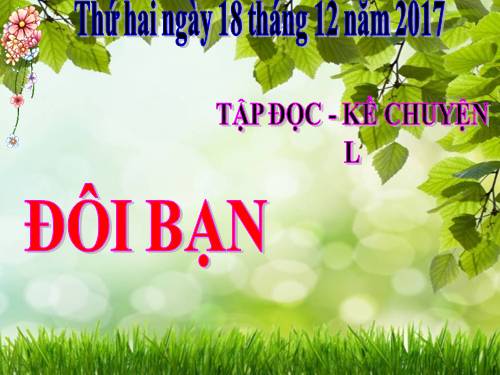 Tuần 16. Đôi bạn