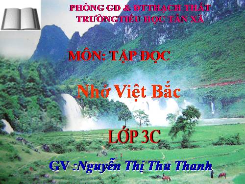 Tuần 14. Nhớ Việt Bắc