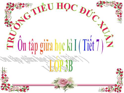 Tuần 9. Ôn tập Giữa Học kì I