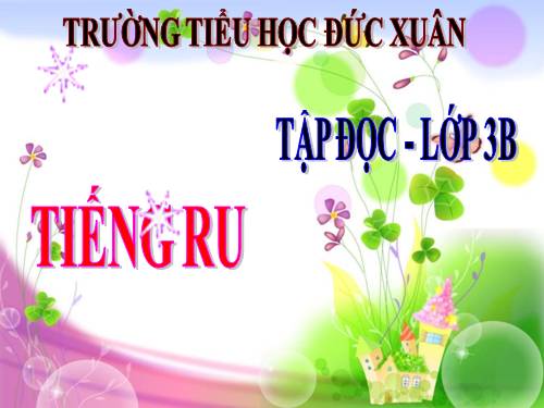 Tuần 8. Tiếng ru