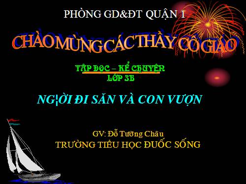 Tuần 32. Người đi săn và con vượn