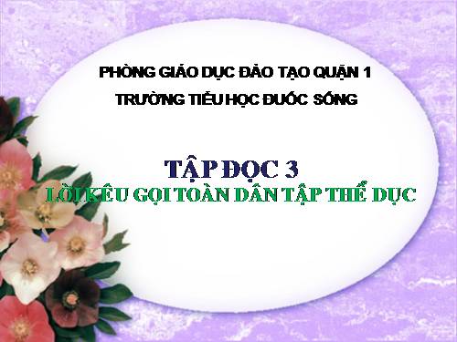 Tuần 29. Lời kêu gọi toàn dân tập thể dục