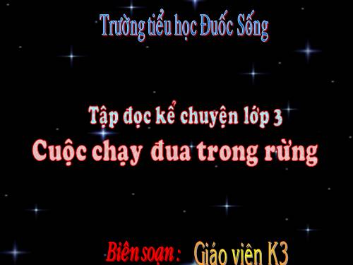 Tuần 28. Cuộc chạy đua trong rừng