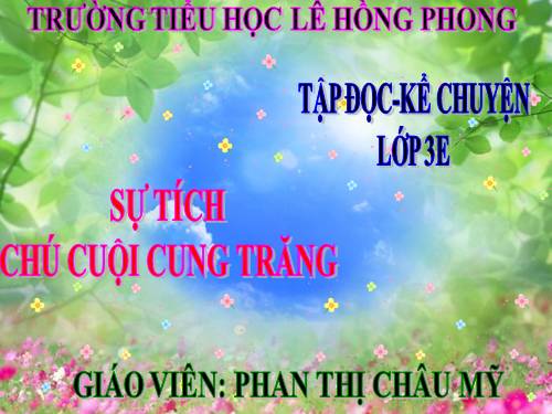 Tuần 34. Sự tích chú Cuội cung trăng