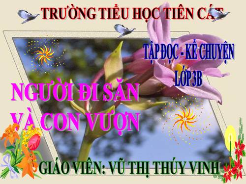 Tuần 32. Người đi săn và con vượn