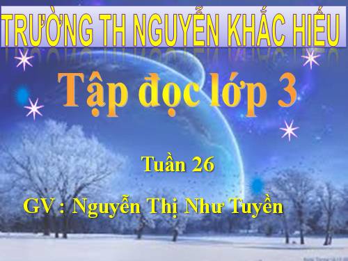 Tuần 26. Sự tích lễ hội Chử Đồng Tử