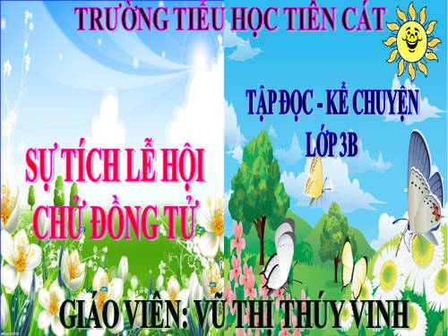 Tuần 26. Sự tích lễ hội Chử Đồng Tử