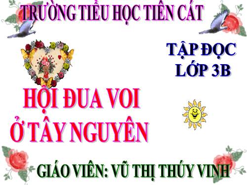 Tuần 25. Hội đua voi ở Tây Nguyên