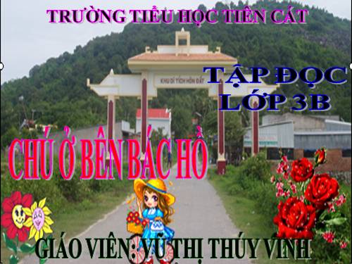 Tuần 20. Chú ở bên Bác Hồ