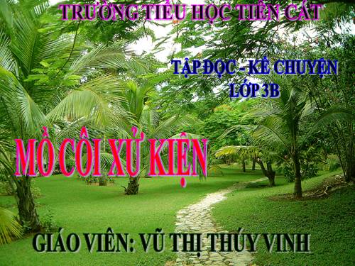 Tuần 17. Mồ Côi xử kiện