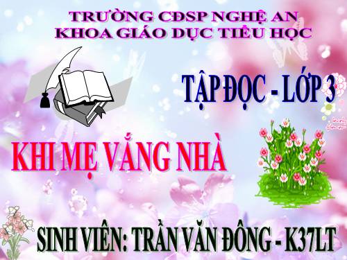 Tuần 2. Khi mẹ vắng nhà