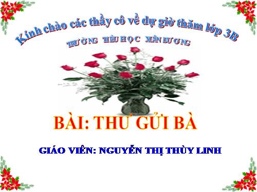 Tuần 10. Thư gửi bà