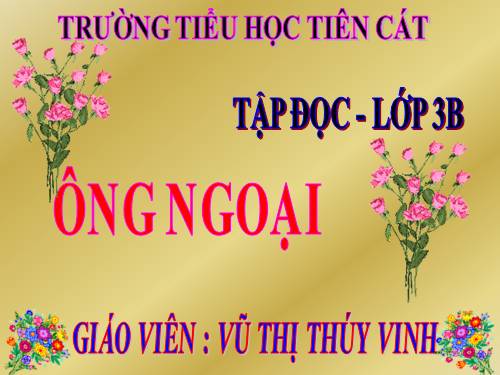 Tuần 4. Ông ngoại