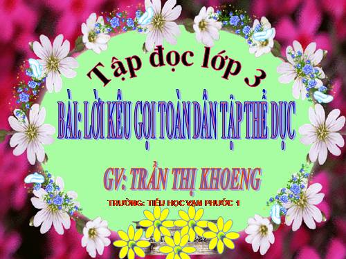 Tuần 29. Lời kêu gọi toàn dân tập thể dục