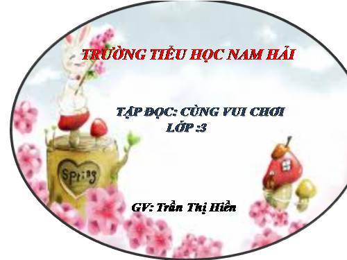 Tuần 28. Cùng vui chơi