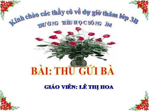 Tuần 10. Thư gửi bà