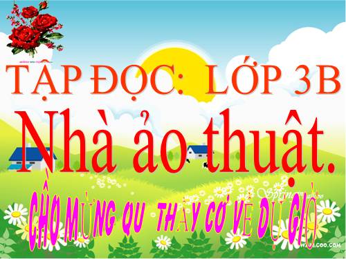 Tuần 23. Nhà ảo thuật