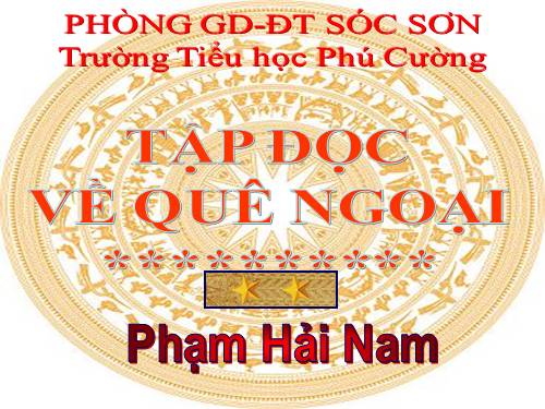 Tuần 16. Về quê ngoại