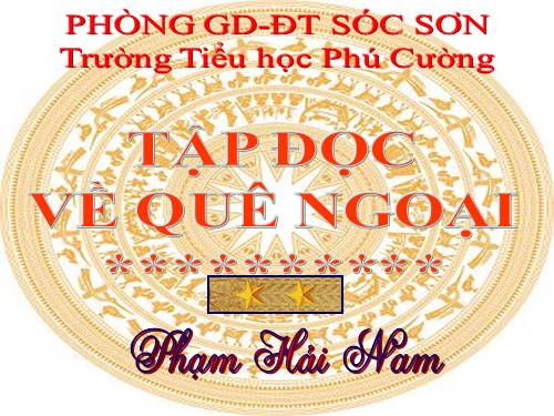 Tuần 16. Về quê ngoại