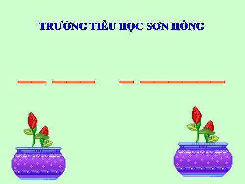 Tuần 11. Đất quý, đất yêu