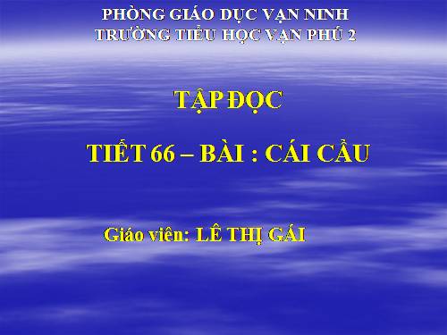 Tuần 22. Cái cầu