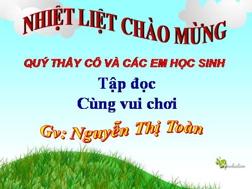 Tuần 28. Cùng vui chơi