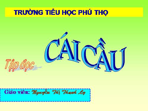 Tuần 22. Cái cầu