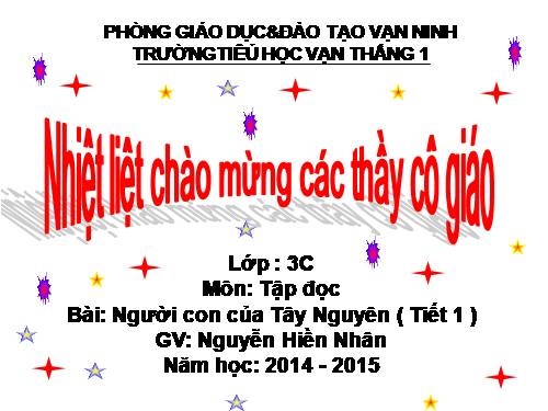 Tuần 13. Người con của Tây Nguyên