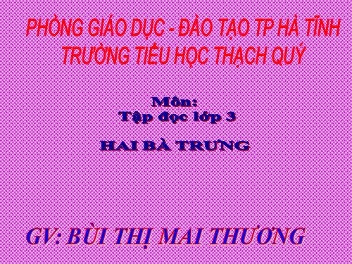 Tuần 19. Hai Bà Trưng