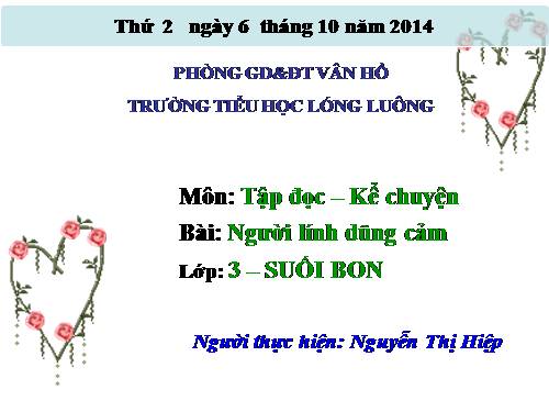 Tuần 5. Người lính dũng cảm