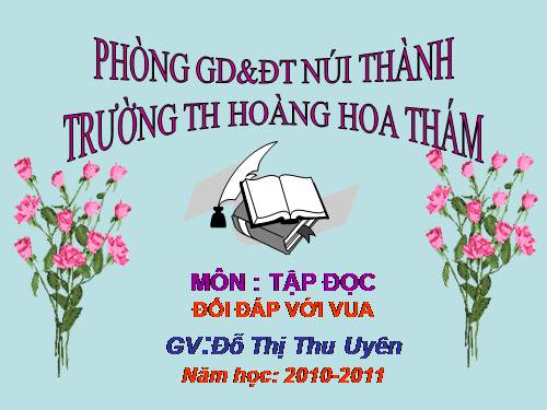 Tuần 24. Đối đáp với vua