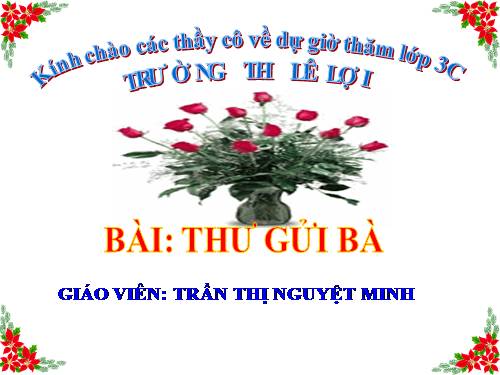 Tuần 10. Thư gửi bà