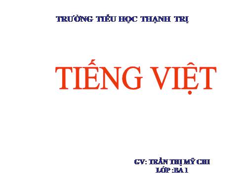 Tuần 18. Ôn tập Cuối Học kì I