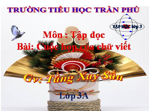 Tuần 5. Cuộc họp của chữ viết