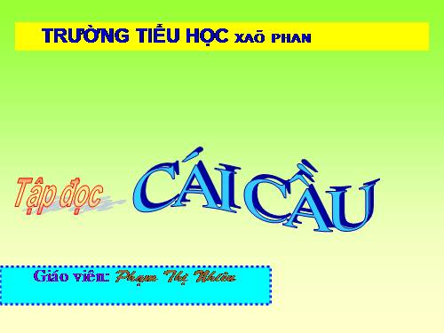 Tuần 22. Cái cầu