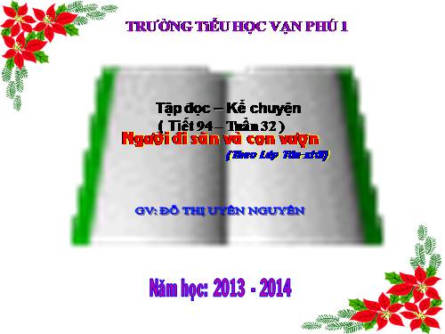 Tuần 32. Người đi săn và con vượn