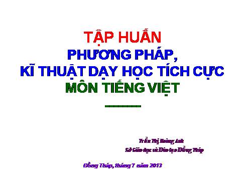 CHUYÊN ĐỀ PP KY THUẬT DAY HỌC