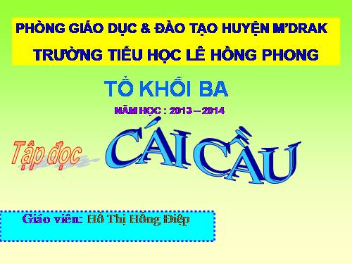 Tuần 22. Cái cầu