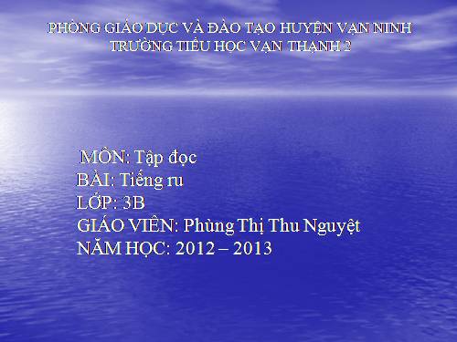 Tuần 8. Tiếng ru