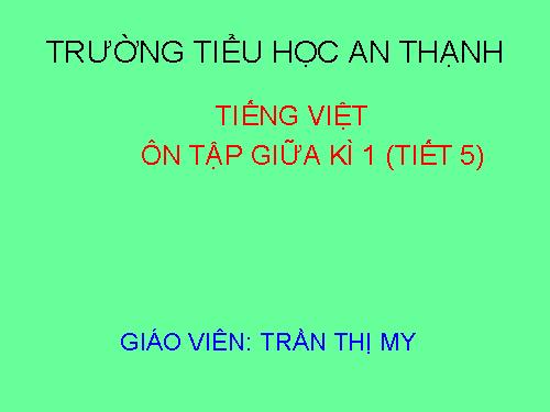 Tuần 9. Ôn tập Giữa Học kì I