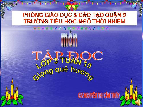 Tuần 10. Giọng quê hương