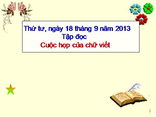 Tuần 5. Cuộc họp của chữ viết