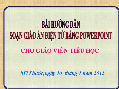 HƯỚNG DẪN SOẠN GIÁO ÁN ĐIỆN TỬ 1