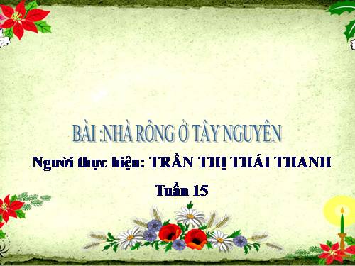 Tuần 15. Nhà rông ở Tây Nguyên