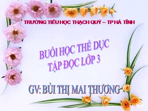 Tuần 29. Buổi học thể dục