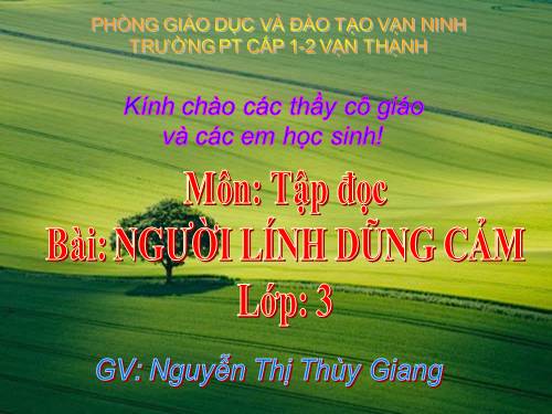 Tuần 5. Người lính dũng cảm