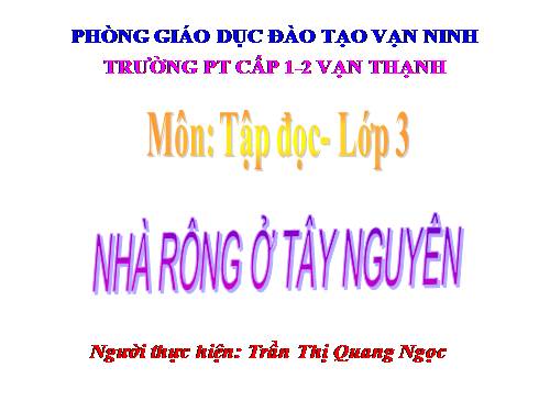 Tuần 15. Nhà rông ở Tây Nguyên